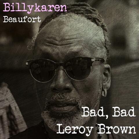Bad, Bad Leroy Brown