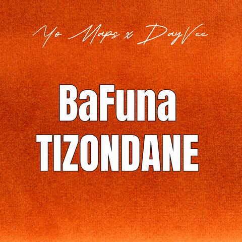 Bafuna Tizondane