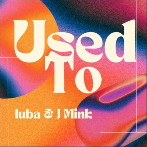 Used To