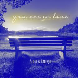 You Are In Love