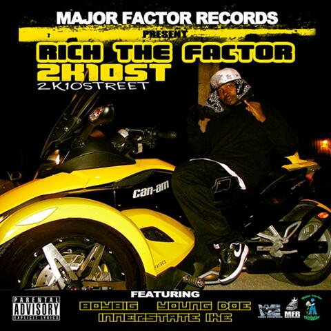 Rich The Factor 2K10th Street