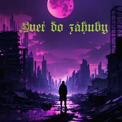 Svet do záhuby