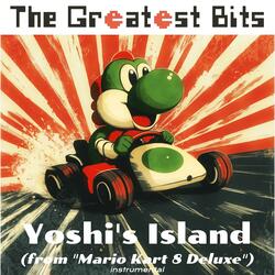 Yoshi's Island (from "Mario Kart 8 Deluxe")