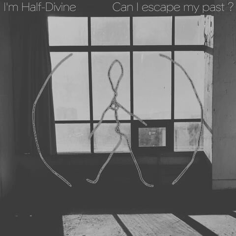 Can I escape my past ?