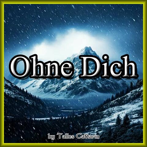 Ohne Dich