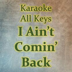I Ain't Comin' Back