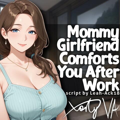 ASMR F4A Mommy Girlfriend Comforts You After Work