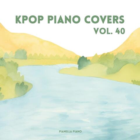 KPOP Piano Covers, Vol. 40