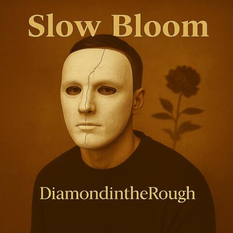 Slow Bloom
