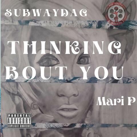 Thinking Bout You