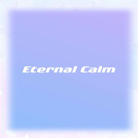 Eternal Calm