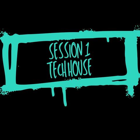 Session 1 Tech House