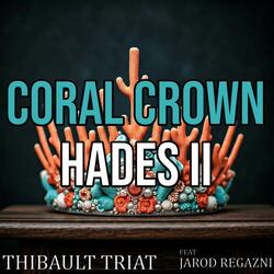 Coral Crown (From "Hades II")