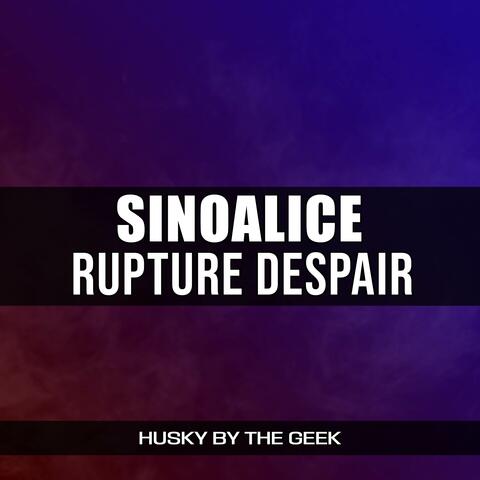 Rupture Despair (From "Sinoalice")