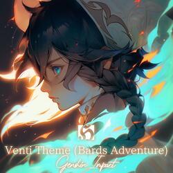 Venti Theme (Bards Adventure) "Genshin Impact"