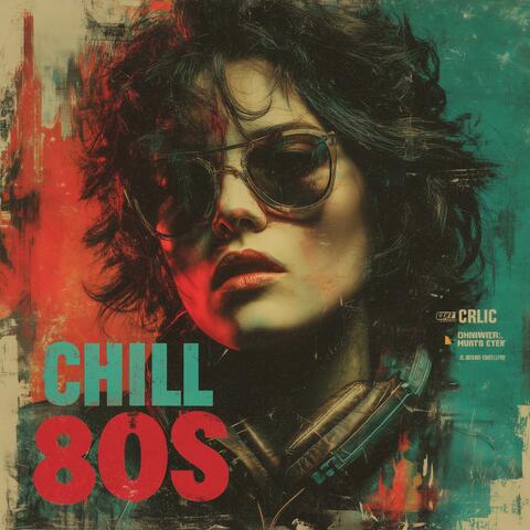 Chill 80s