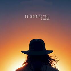 La Noche En Vela
