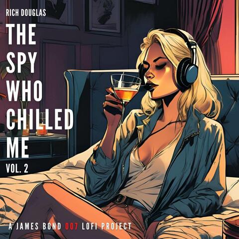 The Spy Who Chilled Me Vol. 2