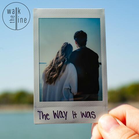 The Way It Was