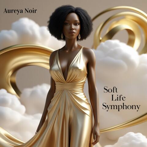 Soft Life Symphony