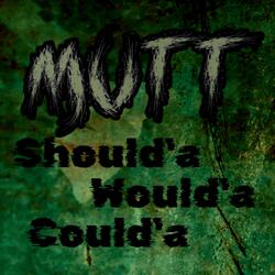 Should'a Would'a Could'a