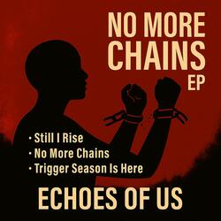 No More Chains 2