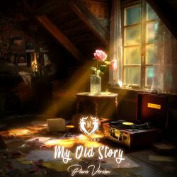 My Old Story
