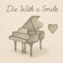 Die With A Smile