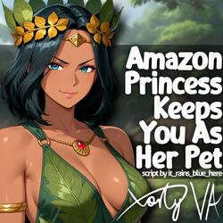 ASMR F4A Amazon Princess Keeps You As Her Pet
