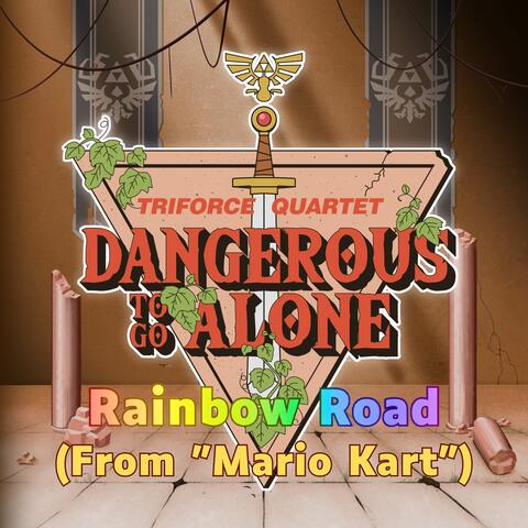 Rainbow Road (From "Mario Kart")