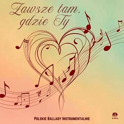Zawsze tam, gdzie Ty