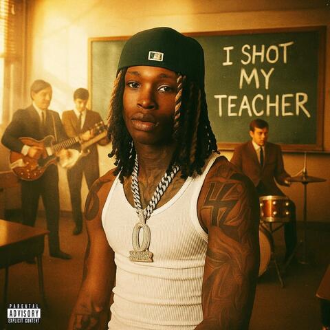 I Shot My Teacher
