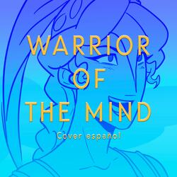 Warrior of the Mind from EPIC: The Musical - Cover Español