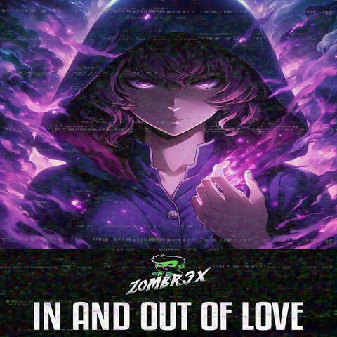 IN AND OUT OF LOVE