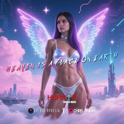 Heaven Is A Place On Earth