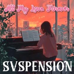 All My Love, Forever
