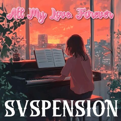 All My Love, Forever