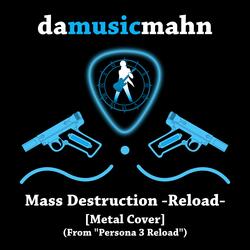Mass Destruction -Reload- (From "Persona 3 Reload")