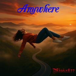 Anywhere