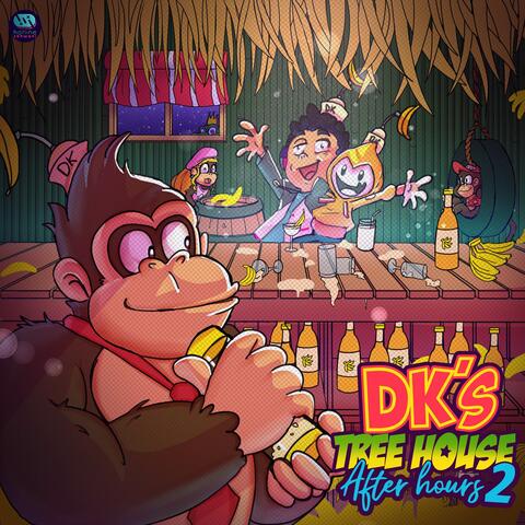 DK's Tree House After Hours 2
