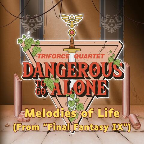 Melodies of Life (From "Final Fantasy IX")