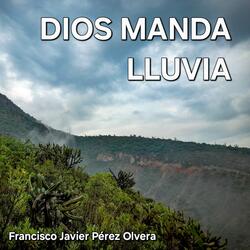 Dios Manda Lluvia