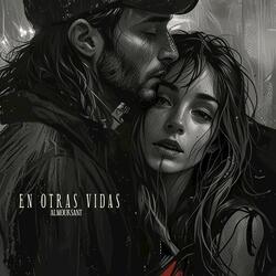 En Otras Vidas
