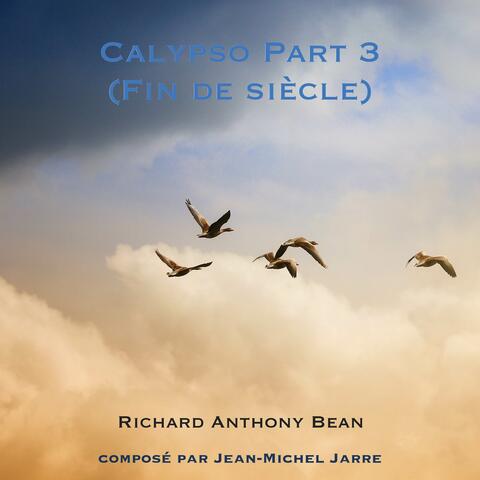 Calypso, Pt. 3 (fin de siècle)