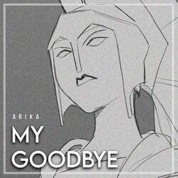 My Goodbye (From "Epic The Musical")