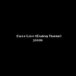 Cast List (Ending Theme)