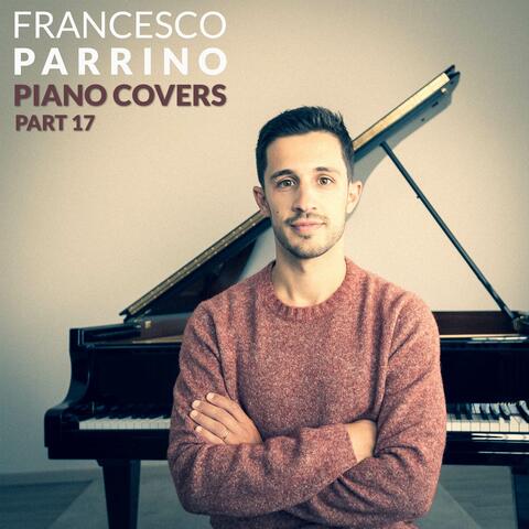 Piano Covers, Pt. 17