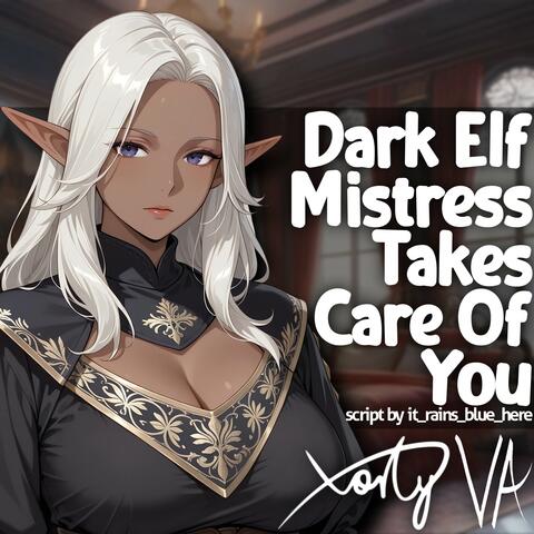 ASMR F4A Dark Elf Mistress Takes Care Of You
