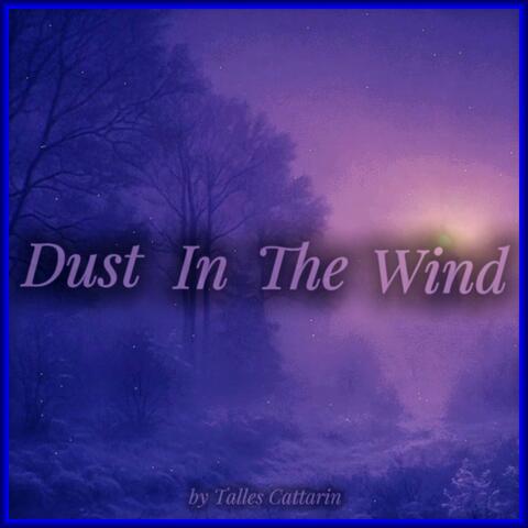 Dust In The Wind