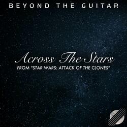 Across The Stars (From "Star Wars: Attack Of The Clones")